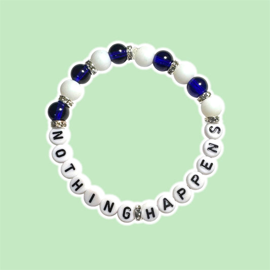 Wallow Nothing Bracelet