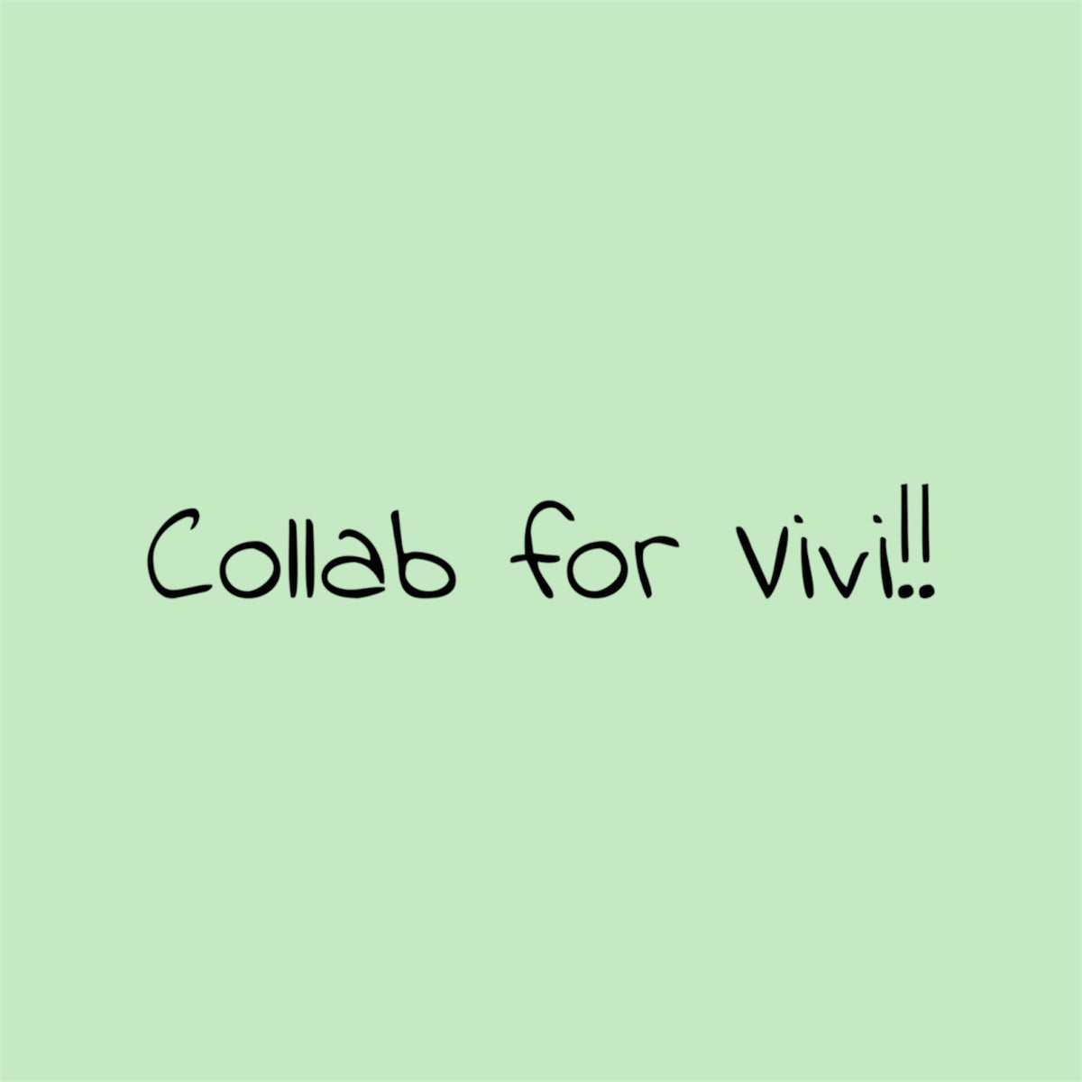 Collab for Vivi
